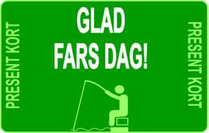 
			                        			Glad fars dag