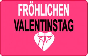 
			                        			Schönen Valentinstag
